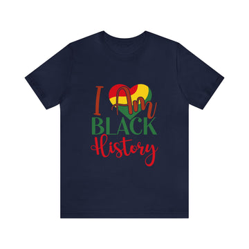 I Am Black History Unisex Jersey Short Sleeve Tee