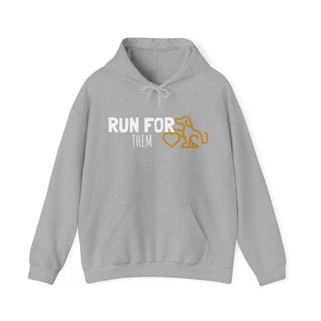 RUN FOR THEM HOODED SWEATSHIRT