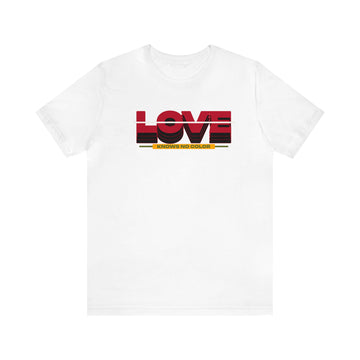 LOVE knows No Color Unisex Jersey Short Sleeve Tee