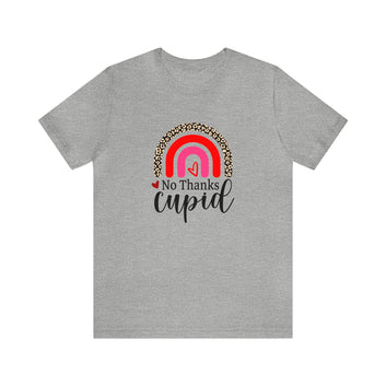 No Thanks Cupid Unisex Jersey Short Sleeve Tee