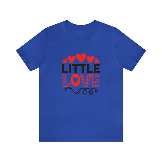 Little Love Unisex Jersey Short Sleeve Tee