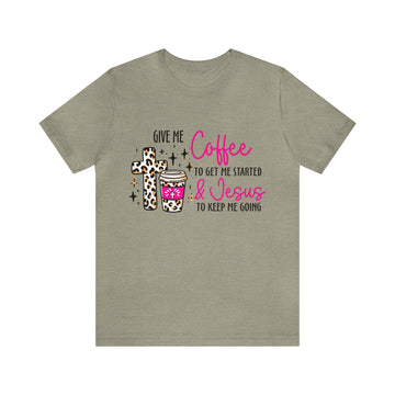 Jesus To Keep Me Going Unisex Jersey Short Sleeve Tee