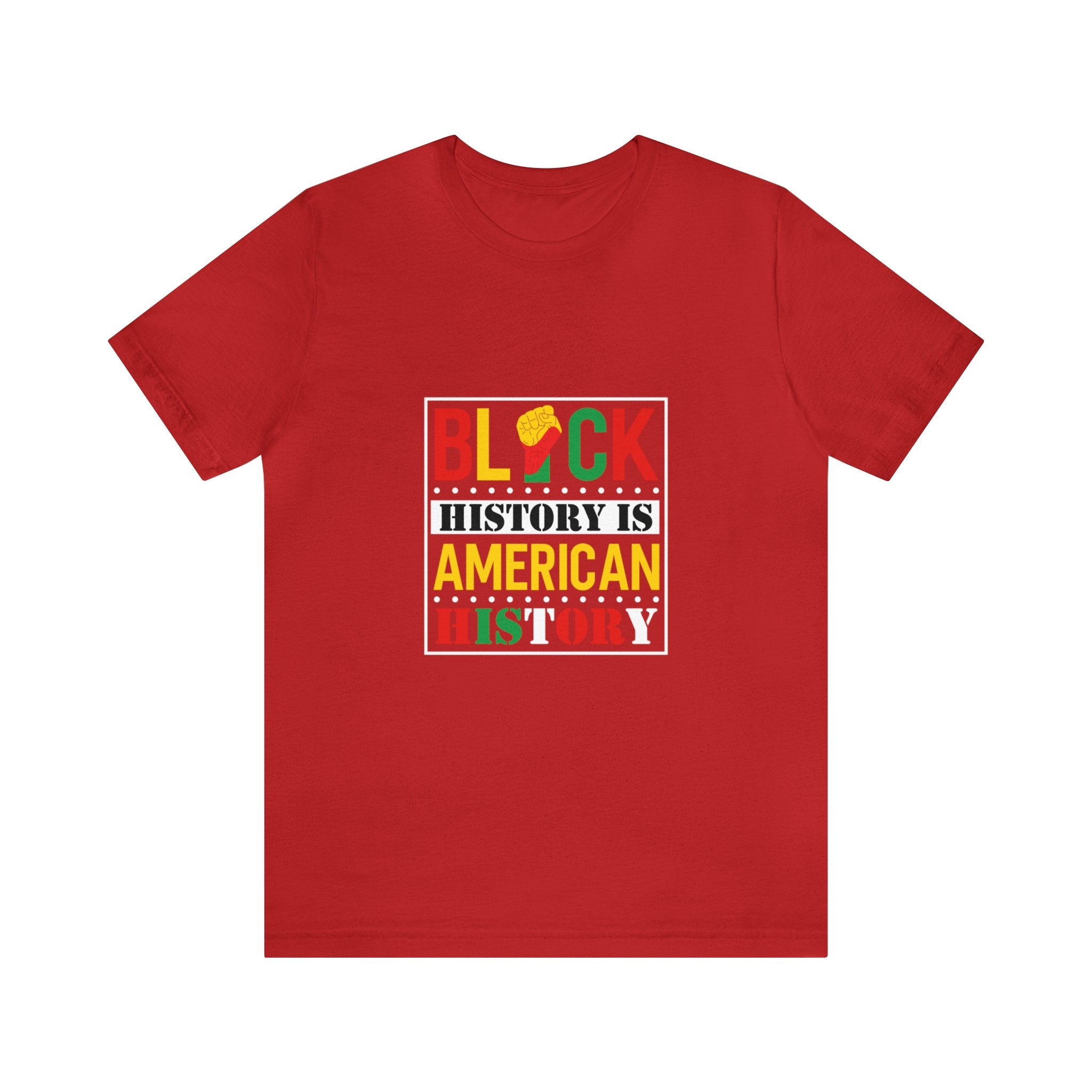 Black History Is American History Unisex Jersey Short Sleeve Tee