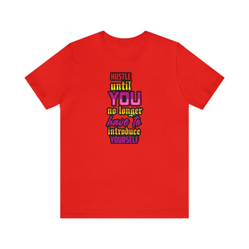 Hussle Limit Unisex Jersey Short Sleeve Tee