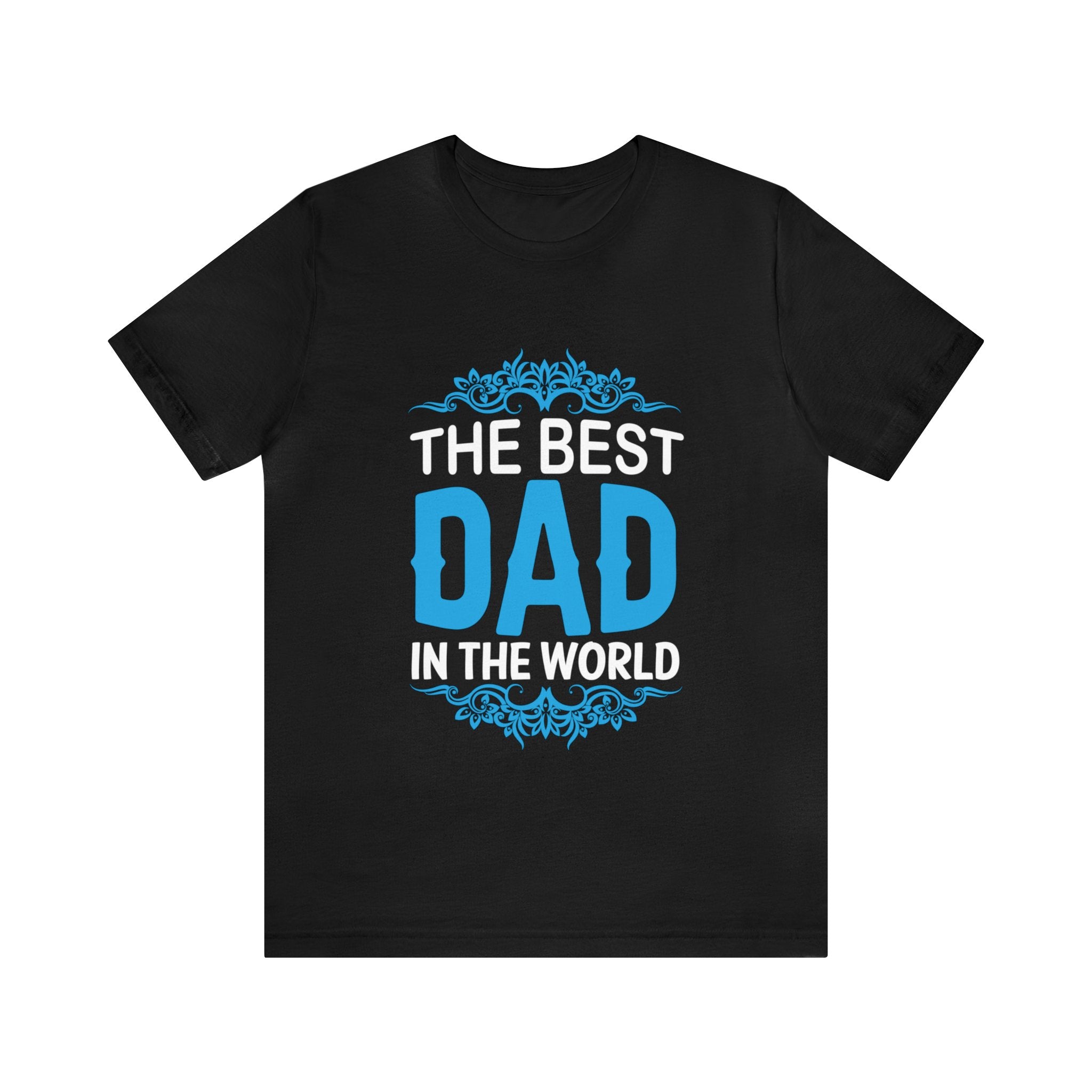 The Best Dad In The World Unisex Jersey Short Sleeve Tee