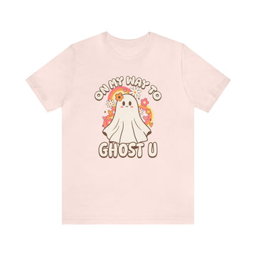 ON MY WAY TO GHOST U T-SHIRT