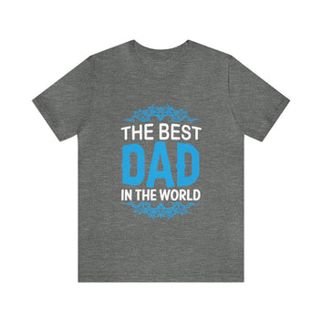 The Best Dad In The World Unisex Jersey Short Sleeve Tee