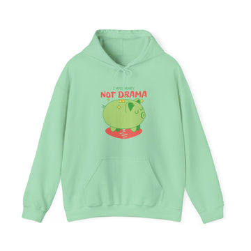 I NEED MONEY NOT DRAMA BLEND HOODED SWEATSHIRT