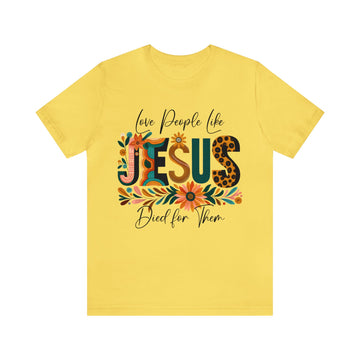 Love People Like Jesus Unisex Jersey Short Sleeve Tee