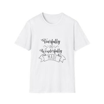 FEARFULLY AND WONDERFULLY UNISEX TEE SHIRT