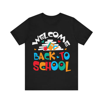 Welcome Back To School Unisex Jersey Short Sleeve Tee