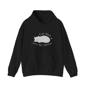 CAT HAIR IS MY GLITTER UNISEX HOODED SWEATSHIRT