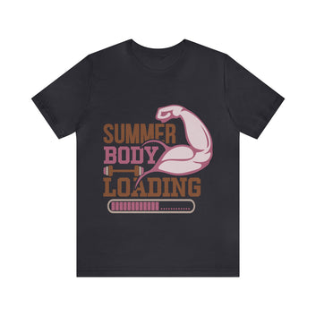 Summer Body Loading Unisex Jersey Short Sleeve Tee