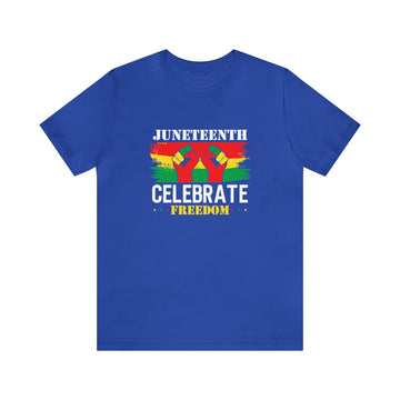 Juneteenth Celebrate Freedom Unisex Jersey Short Sleeve Tee