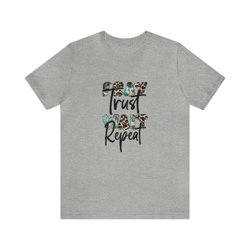 PRAY Trust Wait & Repeat Unisex Jersey Short Sleeve Tee