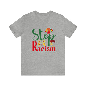 Stop Racism Unisex Jersey Short Sleeve Tee