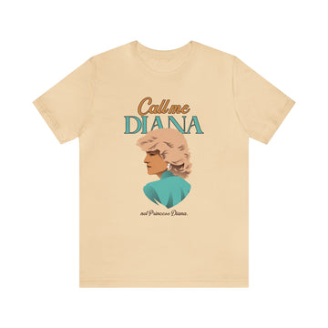 Call Me DIANA Unisex Jersey Short Sleeve Tee