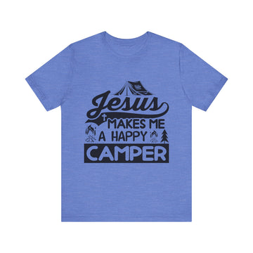 Jesus Makes Me A Happy Camper Unisex Jersey Short Sleeve Tee