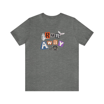 Run Away Unisex Jersey Short Sleeve Tee