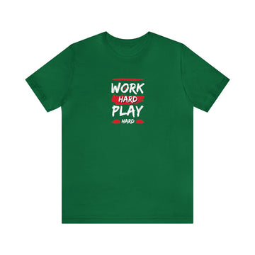 Work Hard Pray Hard Unisex Jersey Short Sleeve Tee