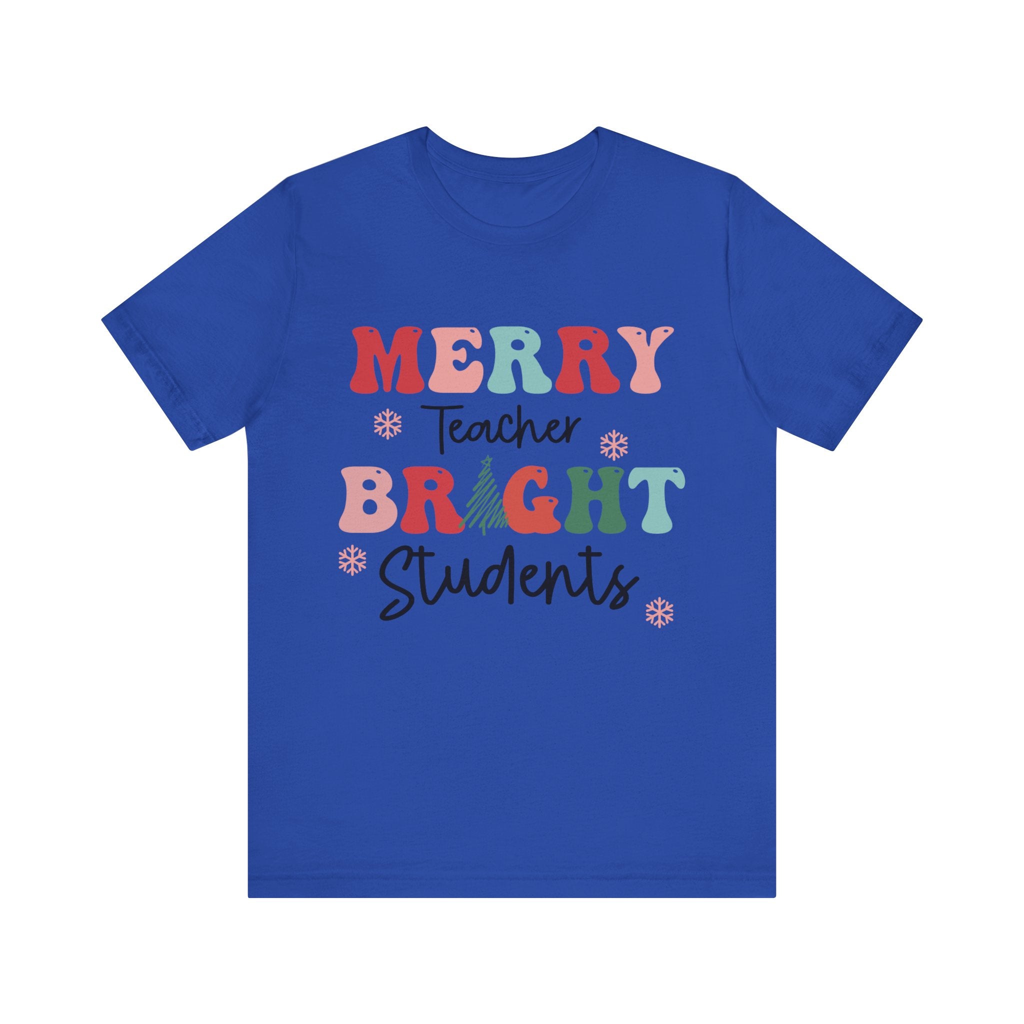 Merry Teacher Bright Student Unisex Jersey Short Sleeve Tee