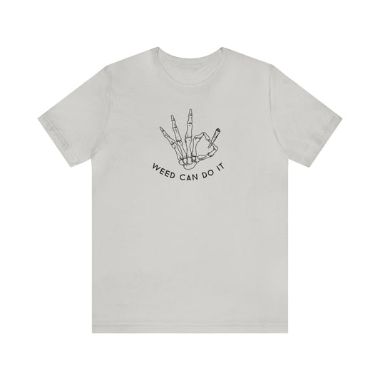 WEED CAN DO IT JERSEY SHORT T-SHIRT