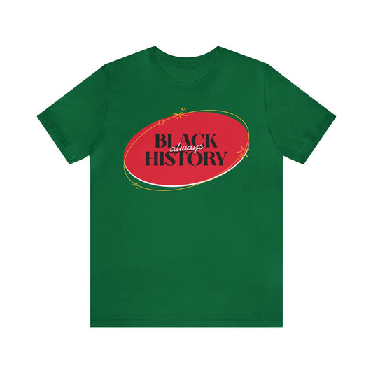 Black Always History Unisex Jersey Short Sleeve Tee