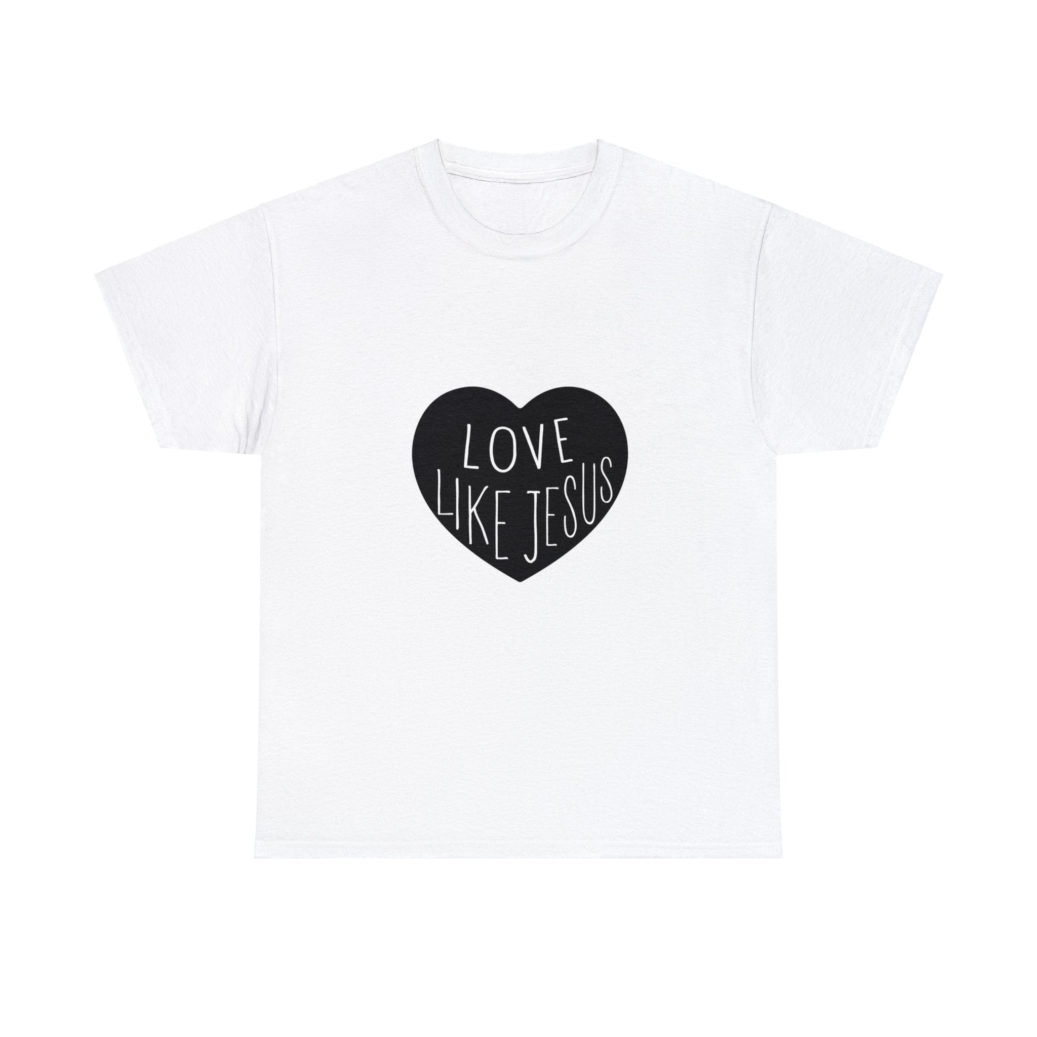 LOVE LIKE JESUS UNISEX TEE SHIRT