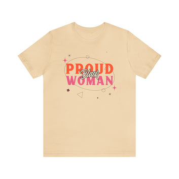 Proud Black Woman Unisex Jersey Short Sleeve Tee