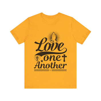 Love One Another Unisex Jersey Short Sleeve Tee
