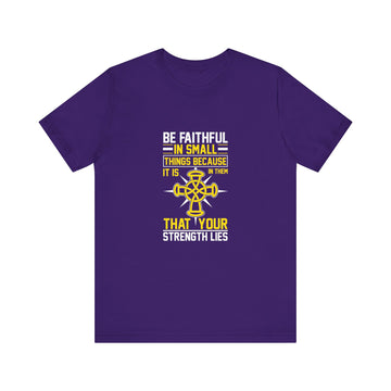 Be Faithful In All Things Unisex Jersey Short Sleeve Tee