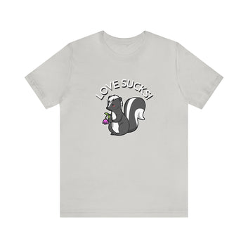 LOVE SUCKS! UNISEX JERSEY T-SHIRT