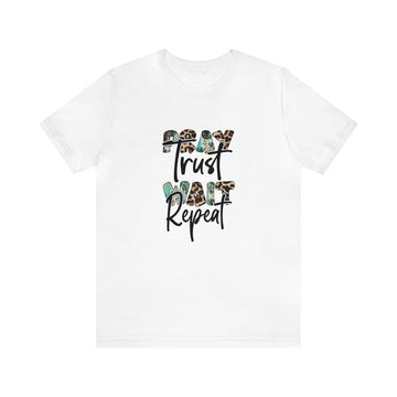PRAY Trust Wait & Repeat Unisex Jersey Short Sleeve Tee
