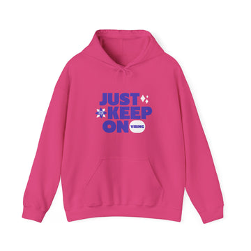 JUST KEEP ON VIBING WOMEN HOODED SWEATSHIRT