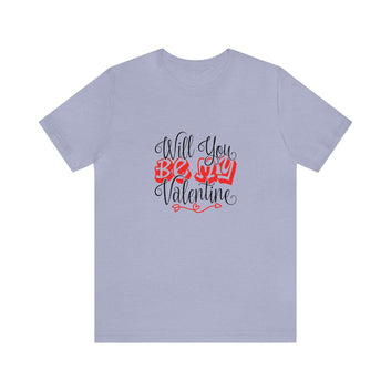 Will You Be My Valentine Unisex Jersey Short Sleeve Tee