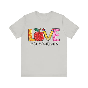 Love My Student Unisex Jersey Short Sleeve Tee