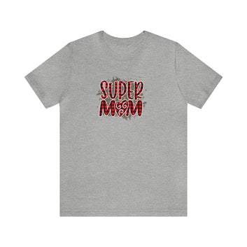 Super Mom Unisex Jersey Short Sleeve Tee