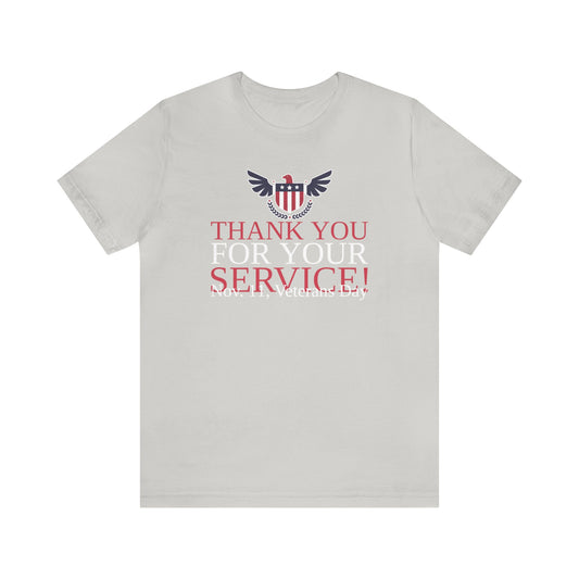 Nov. 11, VETERAN DAY THANK YOU UNISEX TEE