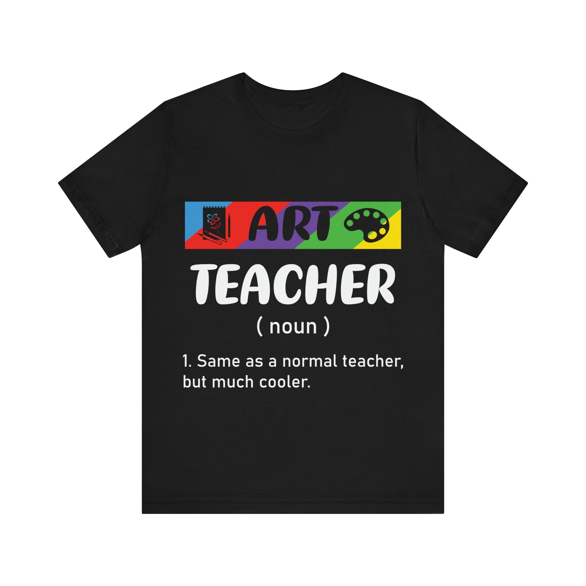 Art Teacher Unisex Jersey Short Sleeve Tee