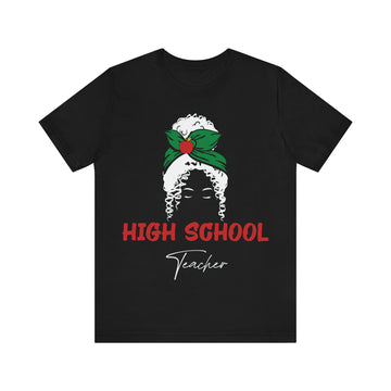 High School Teacher Unisex Jersey Short Sleeve Tee