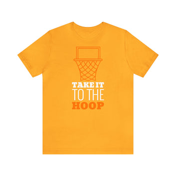 TAKE IT TO THE HOOP UNISEX TEE-SHIRT