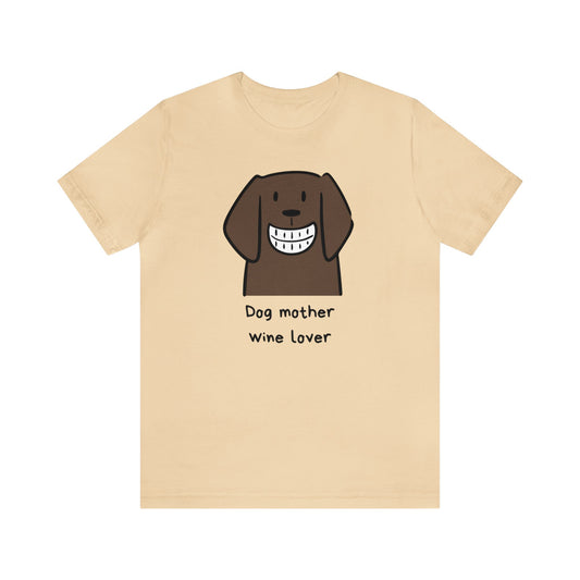 DOG MOTHER WINE LOVER TEE-SHIRT