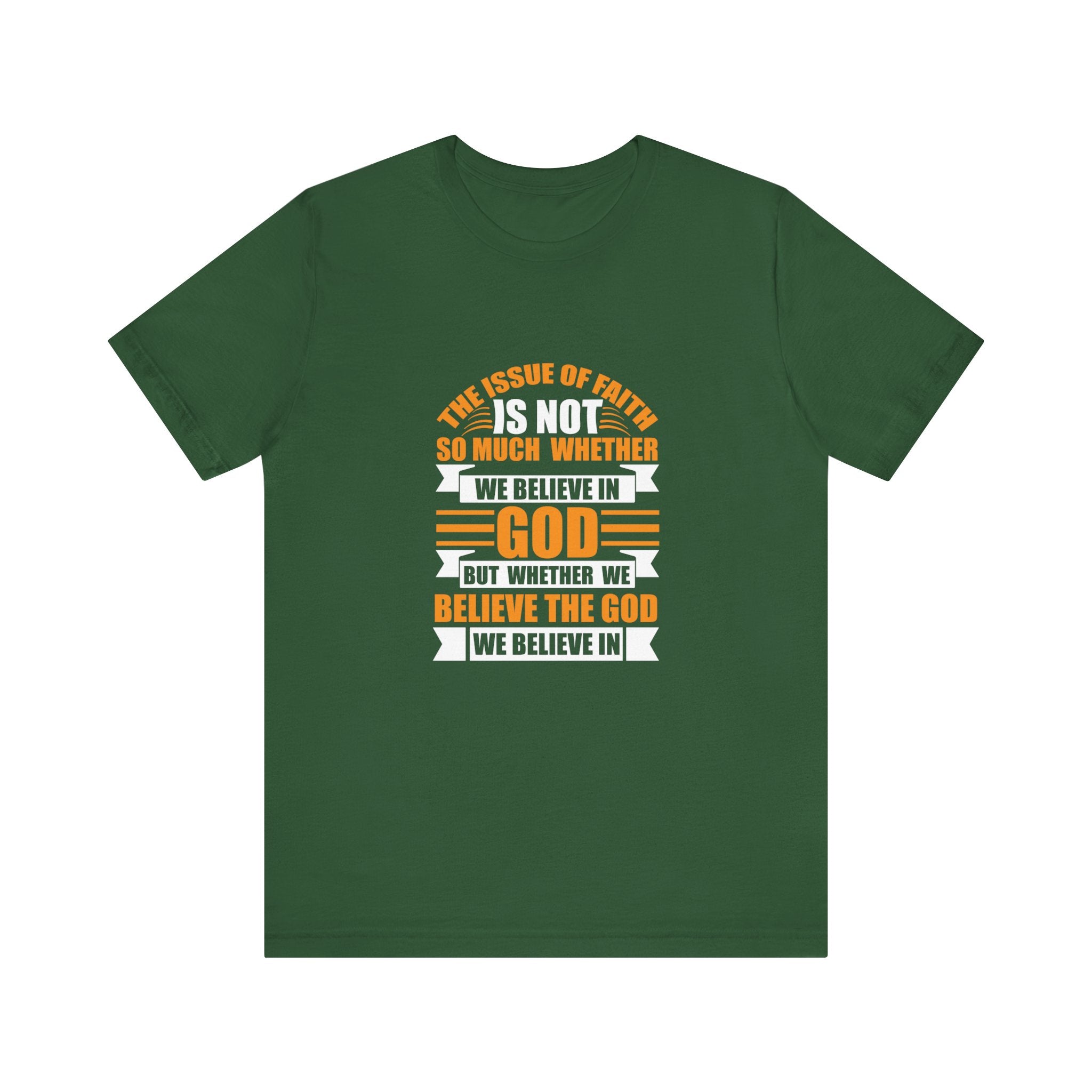 We Believe In God Unisex Jersey Short Sleeve Tee