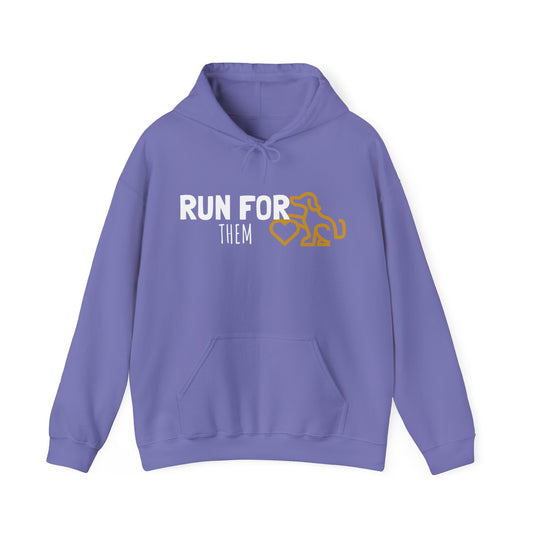 RUN FOR THEM HOODED SWEATSHIRT