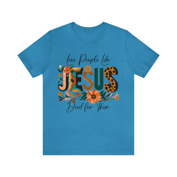 Love People Like Jesus Unisex Jersey Short Sleeve Tee