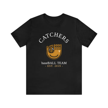 CATCHERS BASEBALL TEAM UNISEX T-SHIRT