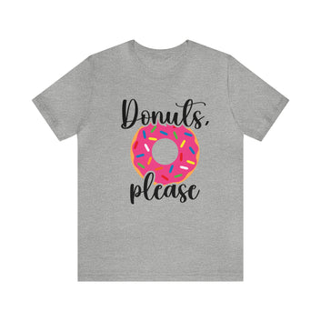 Donut Please Unisex Jersey Short Sleeve Tee