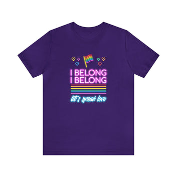 I Belong Unisex Jersey Short Sleeve Tee