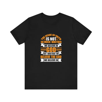 We Believe In God Unisex Jersey Short Sleeve Tee