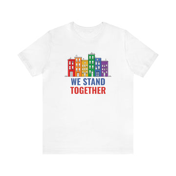 We Stand Together Unisex Jersey Short Sleeve Tee